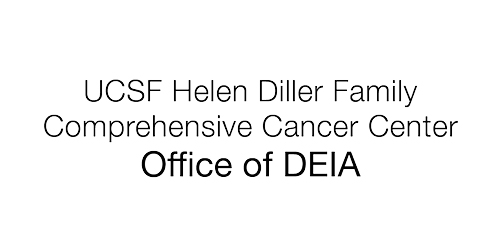 UCSF Helen Diller Family Comprehensive Cancer Center Office of DEIA logo